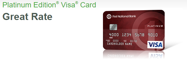 First National Bank Platinum Edition Visa Card $25 Bonus + No Annual Fee