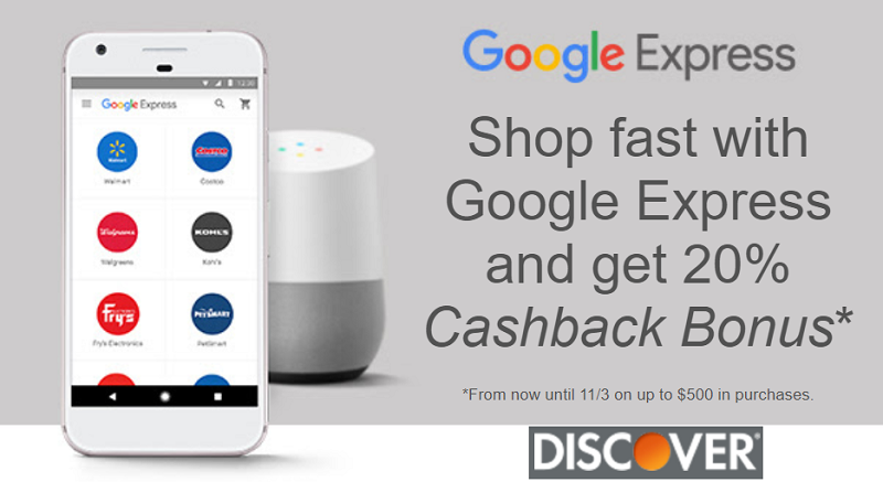 Discover Cashback Bonus Offer: Earn 20% Cashback Bonus When You Use Your Discover Card At Google Express