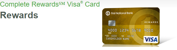 First National Bank Complete Rewards Visa Card Bonus $50 Bonus + 1X Points Back + No Annual Fee